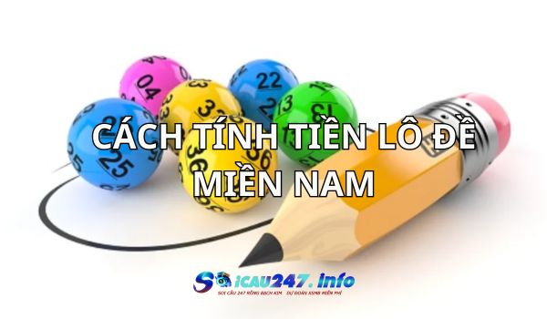 Tuỳ vào từng trường hợp sẽ có cách tính tiền lô, đề MN khác nhau
