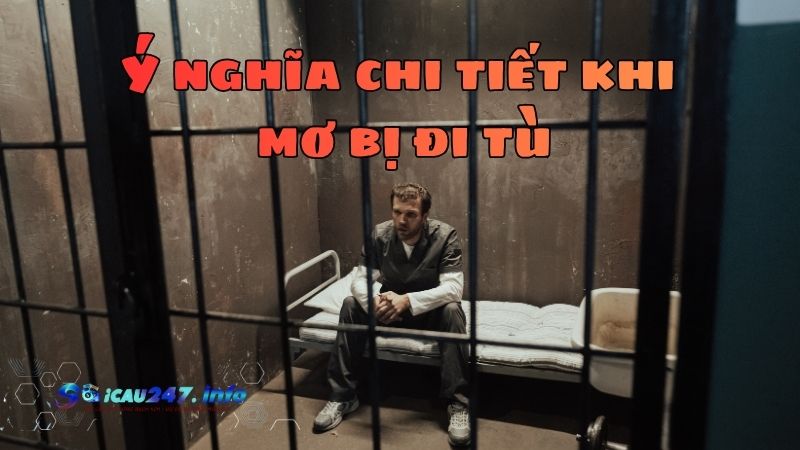 Mơ bị đi tù