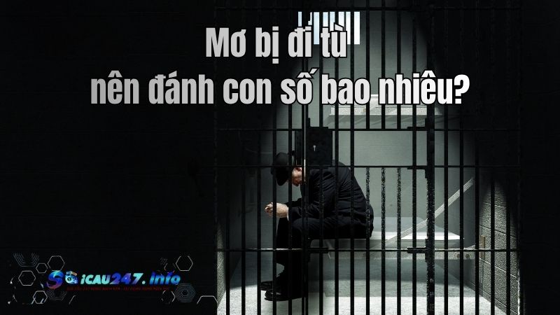 Mơ bị đi tù