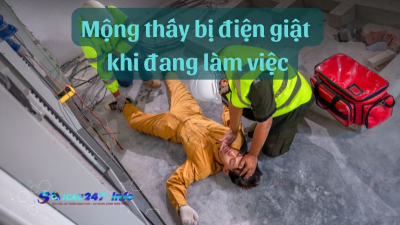 Mơ thấy bị điện giật