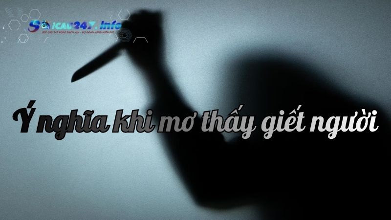 Mơ thấy giết người