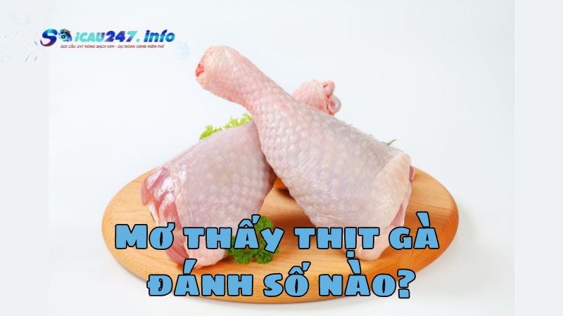 Mơ thấy thịt gà